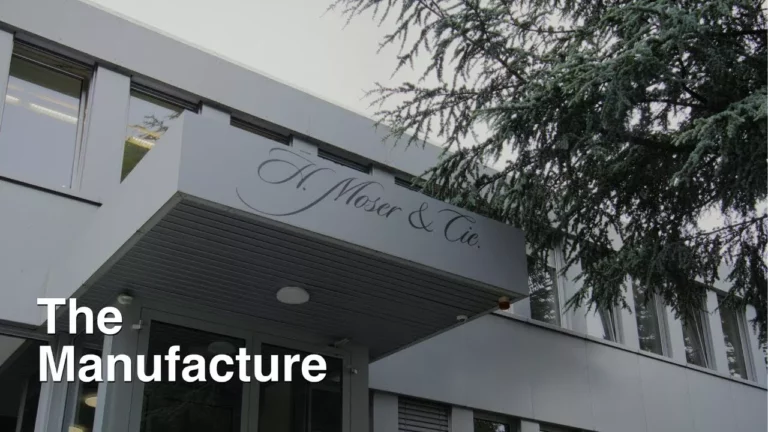 Inside The Manufacture Of H Moser And Cie Fine Timepieces
