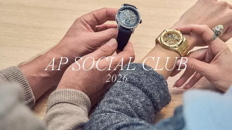 AUDEMARS PIGUET - Discover the 2026 Novelties at the AUDEMARS PIGUET Social Club