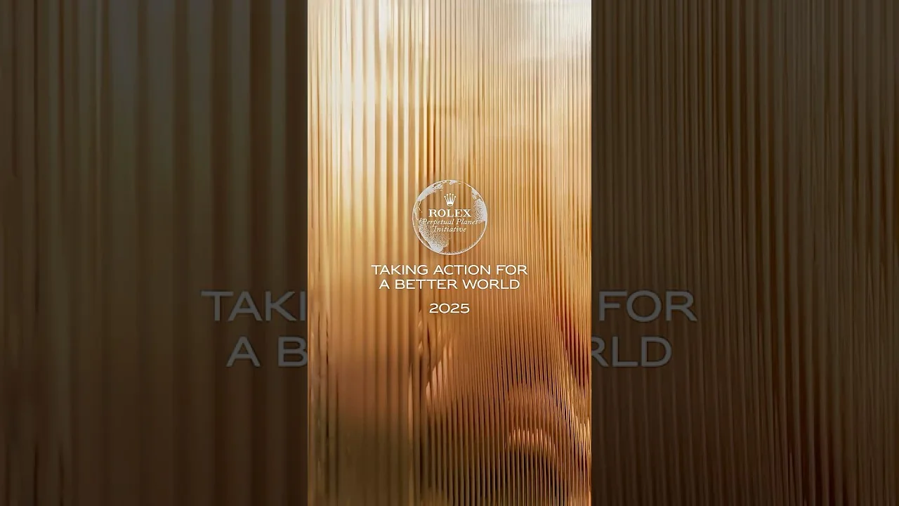 ROLEX - Driving Sustainability With Rolex Perpetual Planet Initiative