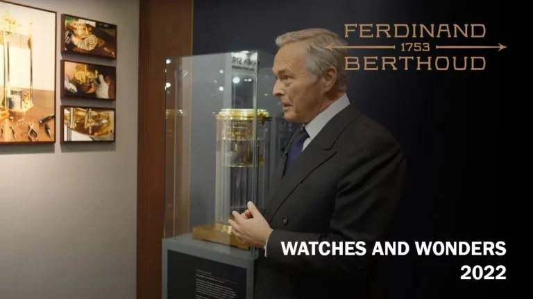 FERDINAND BERTHOUD'S - Exploring Ferdinand Berthoud’s Innovations at Watches and Wonders 2022