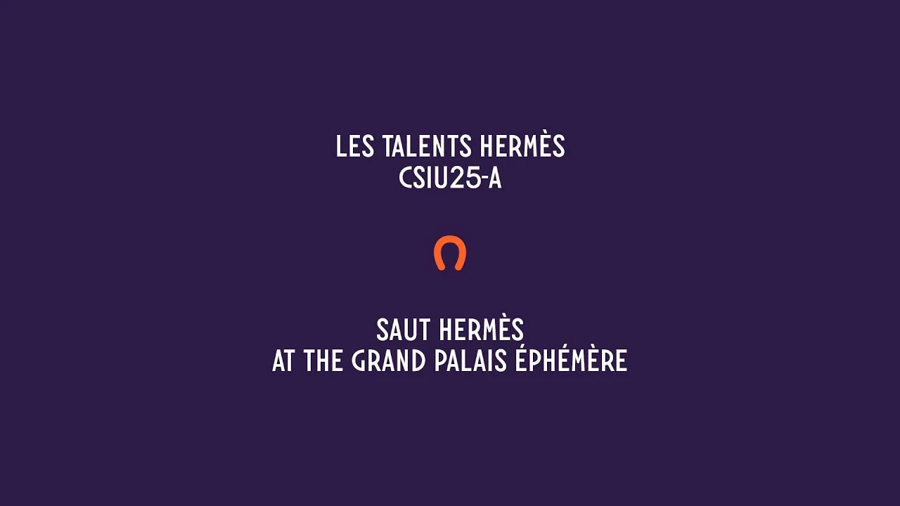 HERMÈS - Exploring the Elegance of HERMÈS at Saut Hermès 2022