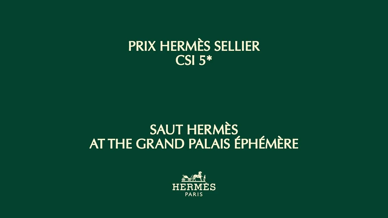 HERMÈS - Saut Hermès 2023 Overview and Highlights